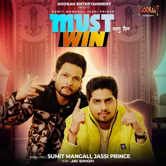 Must Win by Jassi Prince