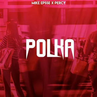 Polka by Mike Epsse