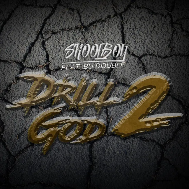 Drill God, Pt. 2 (feat. Bu Double)