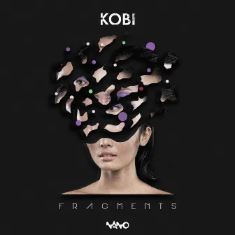 Fragments by KOBI