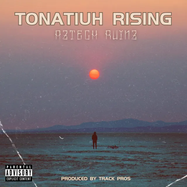 Tonatiuh Rising