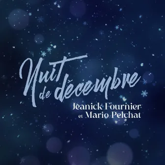 Nuit de décembre by Jeanick Fournier