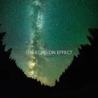 Signals by The Echelon Effect