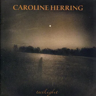 Twilight by Caroline Herring