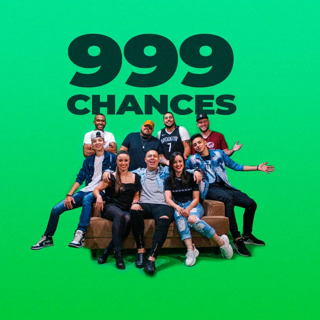 999 Chances