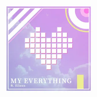 My Everything by Lockqe