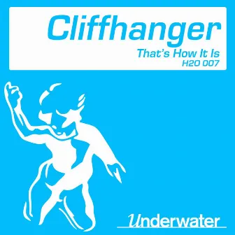 That's How It Is by Cliff Hanger