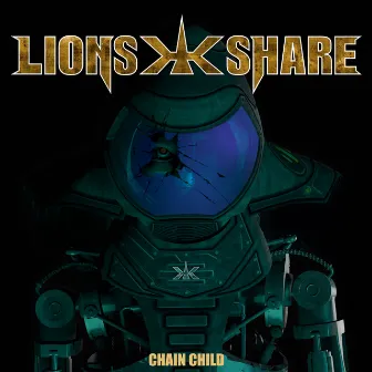 Chain Child by Lion's Share