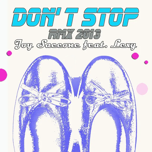 Don't Stop - Bsharry Remix