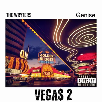 Vegas 2 by The Wryters