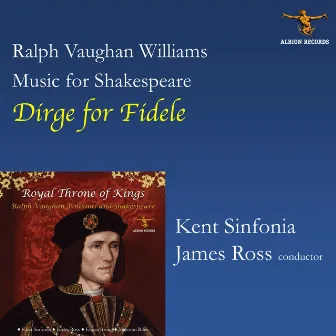 Ralph Vaughan Williams: Dirge for Fidele by James Ross