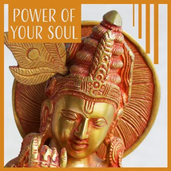 Power of Your Soul: New Age Meditation & Relaxation Music & Natural Calming Yoga & Healing Massage by Less Stress Music Academy