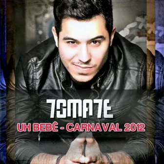 Uh Bebê: Carnaval 2012 by Tomate