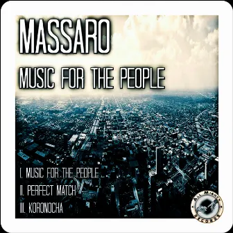 Music For The People by Massaro