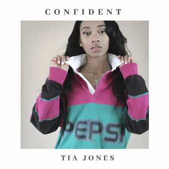 Confident by Tia Jones