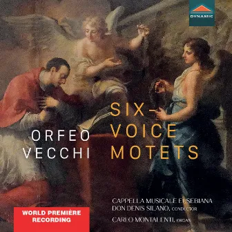 Vecchi: 6-Voice Motets by Orfeo Vecchi