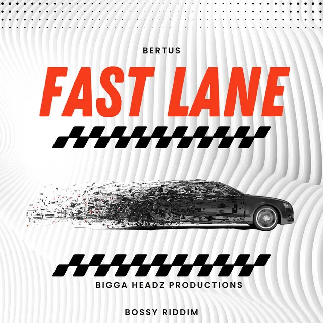 Fast Lane