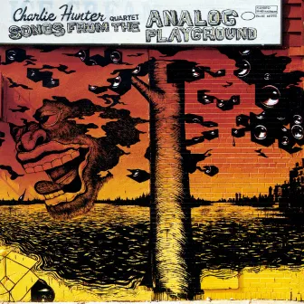 Songs From The Analog Playground by Charlie Hunter