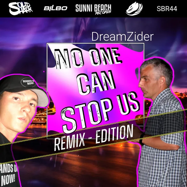 No One Can Stop Us - Bilbo Remix