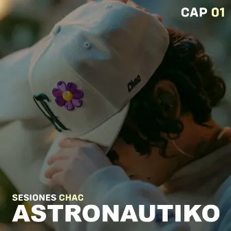 Astronautiko: Sesiones Chac, Cap 01 (Acústico) by Astronautiko