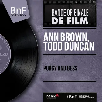 Porgy and Bess (feat. Alexandre Smallens Et Son Orchestre) [Mono Version] by Todd Duncan