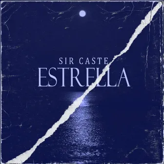 Estrella by Sir Caste