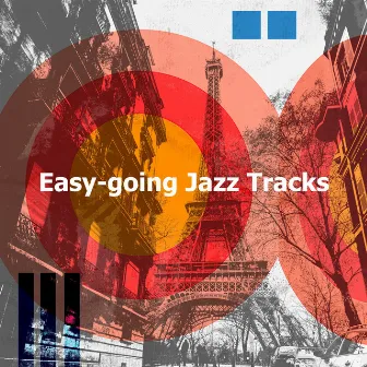 Easy-going Jazz Tracks by Classic French Jazz