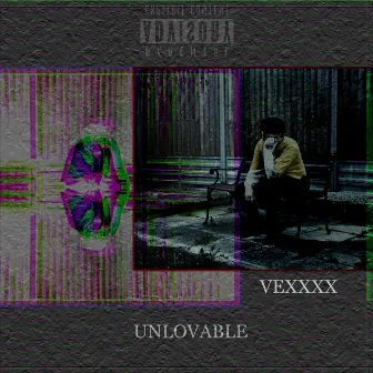 Unlovable by VeXxXx