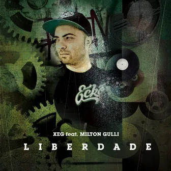 Liberdade- Single by XEG