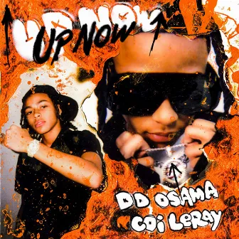 Upnow (feat. Coi Leray) by DD Osama