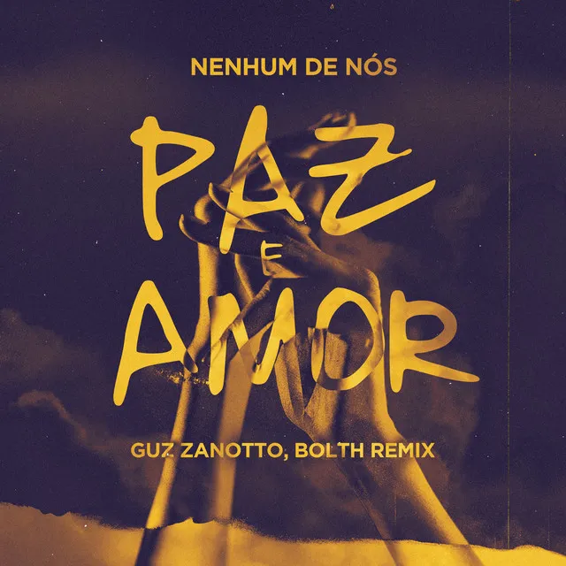 Paz e Amor - Guz Zanotto & Bolth Mix