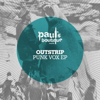 Punk Vox EP by Outstrip