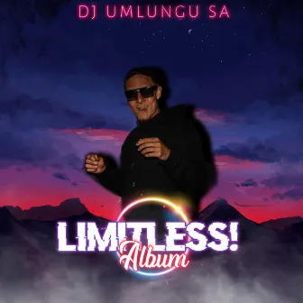 Limitless! (Instrumental Versions) by Dj UmlunguSA