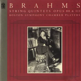 Brahms: String Quintets, Op. 88 & 111 by Boston Symphony Chamber Players