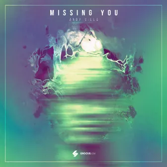 Missing You by Andy Villa