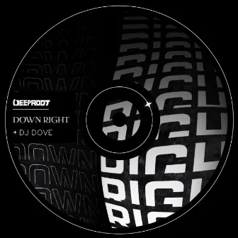 Down Right by DJ Dove