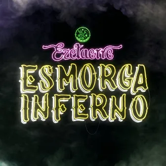 Esmorga Inferno by Ezetaerre