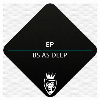 EP by Bs as Deep