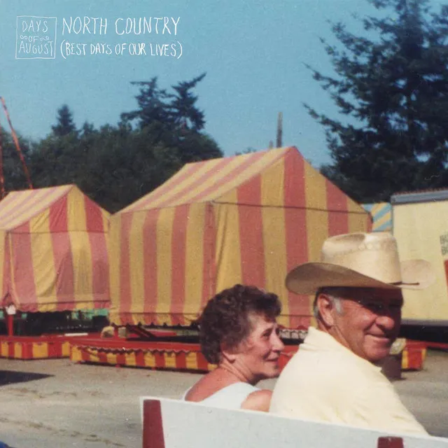 North Country (Best Days of Our Lives)