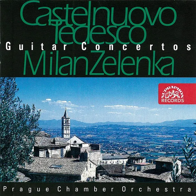 Castelnuovo-Tedesco: Guitar Concertos