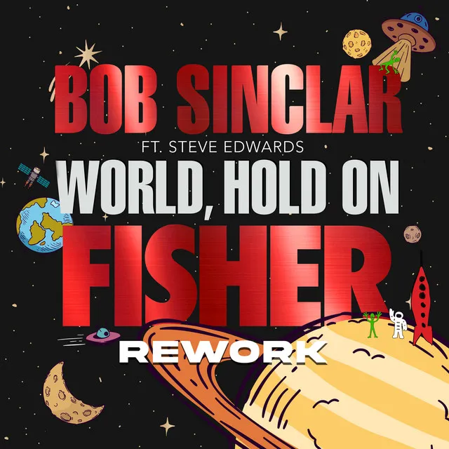 World, Hold On - FISHER Rework