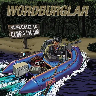 Welcome to Cobra Island by Wordburglar