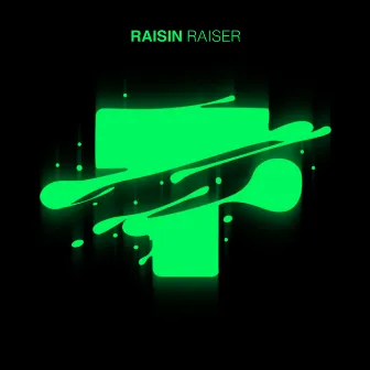 Raiser by Raisin