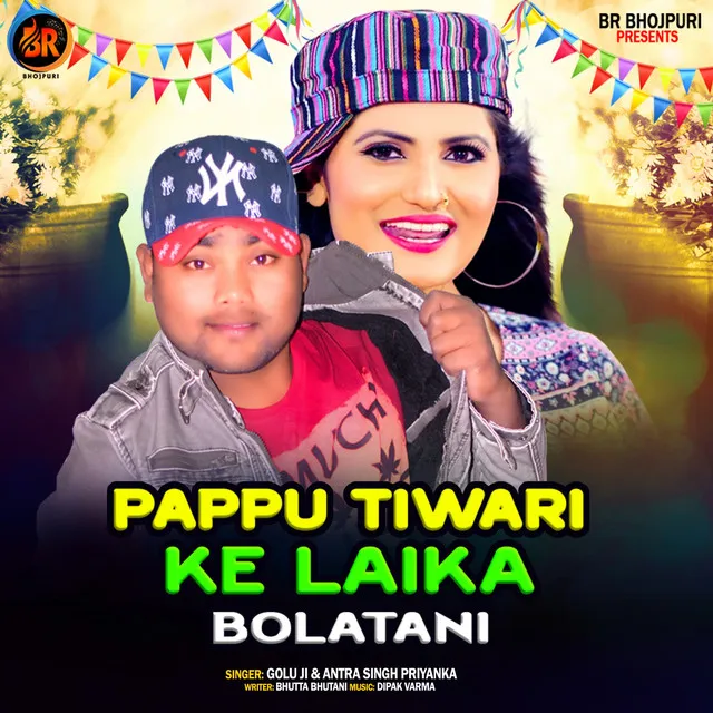 Pappu Tiwari Ke Laika Boltani