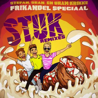 Frikandel Speciaal (STUK Remixes) by STUK