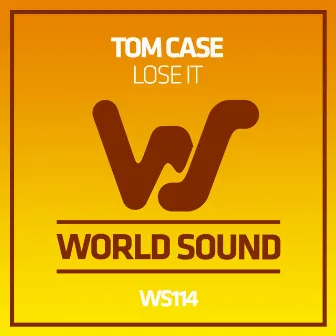 Lose It by Tom Case