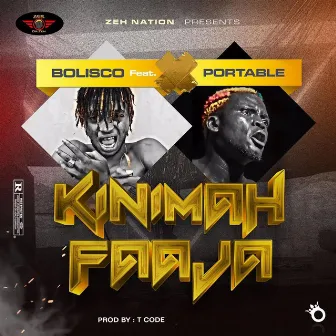 Kinimah Faaja by Bolisco