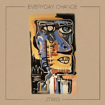 Everyday Change by Jtwig