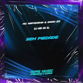 Sem Piedade by DJ WIN DA ZL