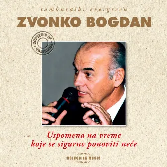 Uspomene Na Vreme Koje Se Sigurno Ponoviti Nece - Part 2 by Zvonko Bogdan